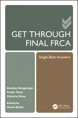 Get Through Final FRCA 1
