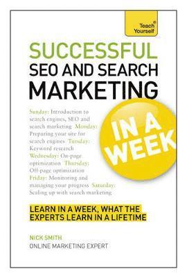 SEO And Search Marketing In A Week