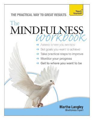 The Mindfulness Workbook: Teach Yourself 1