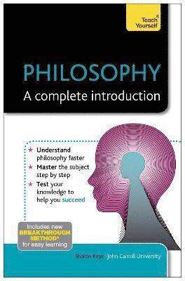 Sharon Kaye - Philosophy: A Complete Introduction: Teach Yourself, Häftad