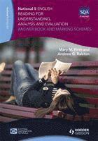 bokomslag National 5 English: Reading for Understanding, Analysis and Evaluation Answer Book and Marking Schemes
