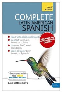 bokomslag Complete Latin American Spanish Beginner to Intermediate Course