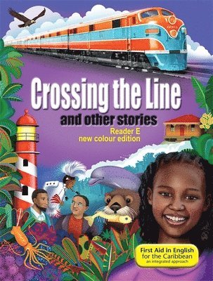 First Aid Reader E: Crossing the Line and other stories 1