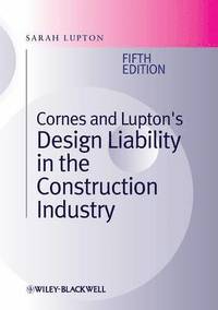 bokomslag Cornes and Lupton's Design Liability in the Construction Industry