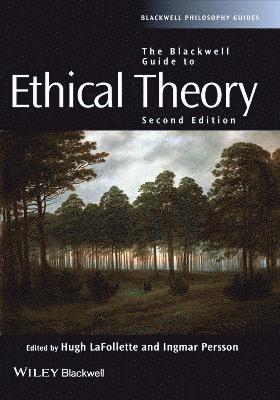 bokomslag The Blackwell Guide to Ethical Theory