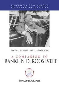 bokomslag A Companion to Franklin D. Roosevelt