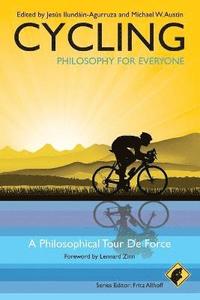 bokomslag Cycling - Philosophy for Everyone