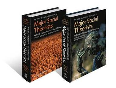 George Ritzer, Jeffrey Stepnisky - Wiley-Blackwell Companion to Major Social Theorists, 2 Volume Set, Inbunden