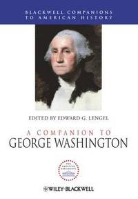 bokomslag A Companion to George Washington