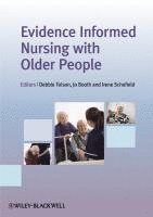 bokomslag Evidence Informed Nursing with Older People