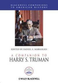 bokomslag A Companion to Harry S. Truman