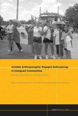 David Himmelgreen - Invisible Anthropologists, Häftad