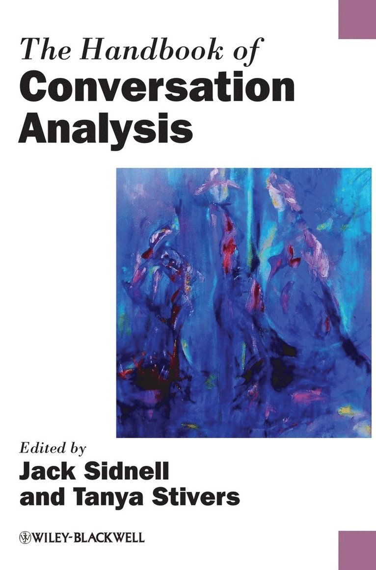 Sidnell, Jack Sidnell, Tanya Stivers - Handbook of Conversation Analysis, Inbunden