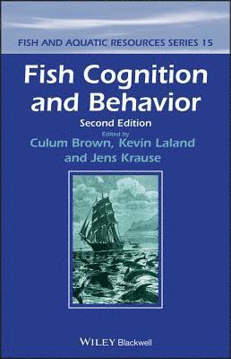 Culum Brown, Kevin Laland, Jens Krause - Fish Cognition and Behavior, Inbunden