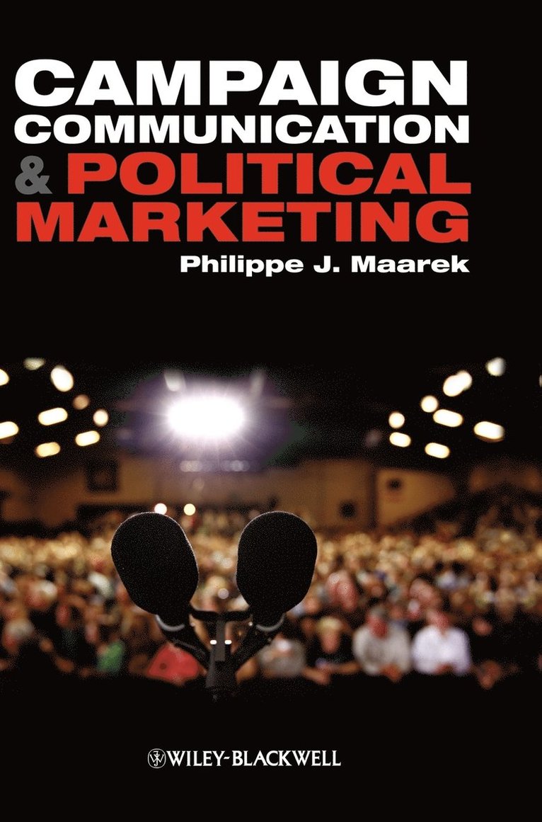 Campaign Communication and Political Marketing 1