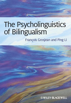 The Psycholinguistics of Bilingualism 1