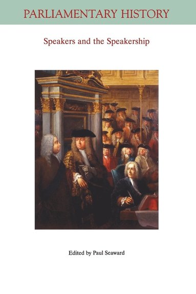 Seaward, Paul Seaward - Speakers and the Speakership, Häftad