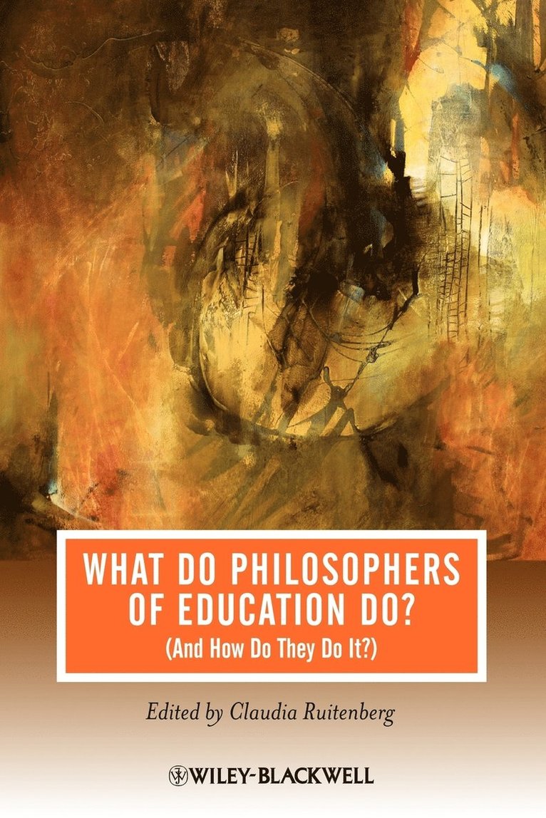 What Do Philosophers of Education Do? 1