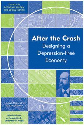 Mason Gaffney - After the Crash, Häftad