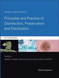 bokomslag Russell, Hugo and Ayliffe's Principles and Practice of Disinfection, Preservation and Sterilization