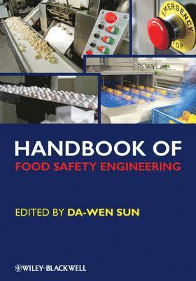 Handbook of Food Safety Engineering 1