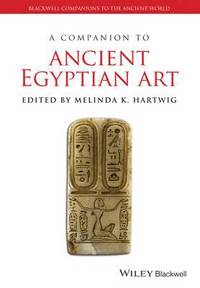 bokomslag A Companion to Ancient Egyptian Art