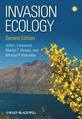 Julie L. Lockwood, Martha F. Hoopes, Michael P. Marchetti - Invasion Ecology, Inbunden