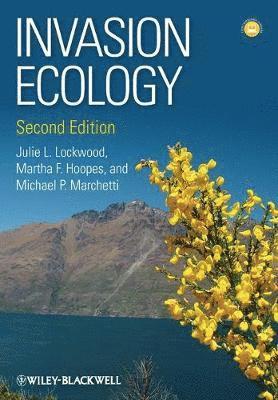Julie L. Lockwood, Martha F. Hoopes, Michael P. Marchetti - Invasion Ecology, Häftad
