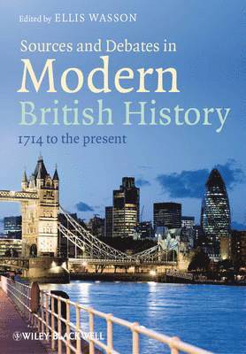 Sources and Debates in Modern British History 1