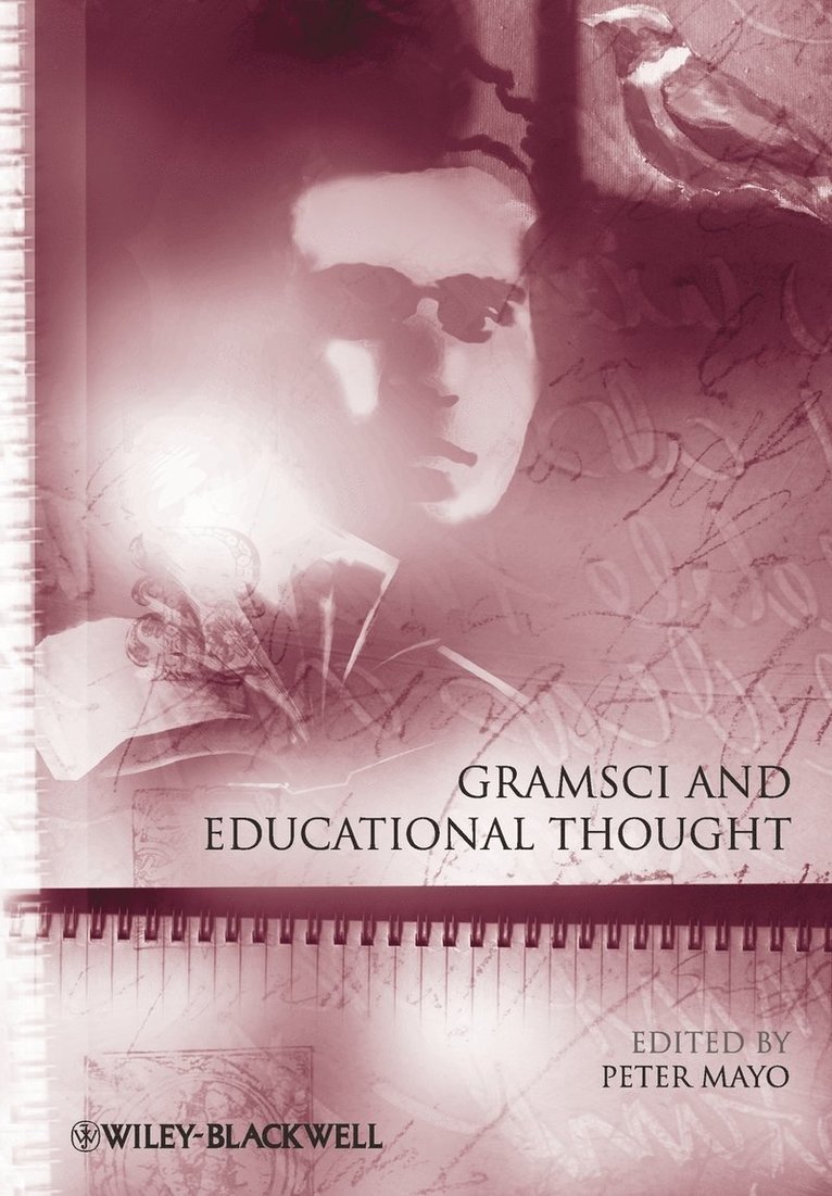 Gramsci and Educational Thought 1