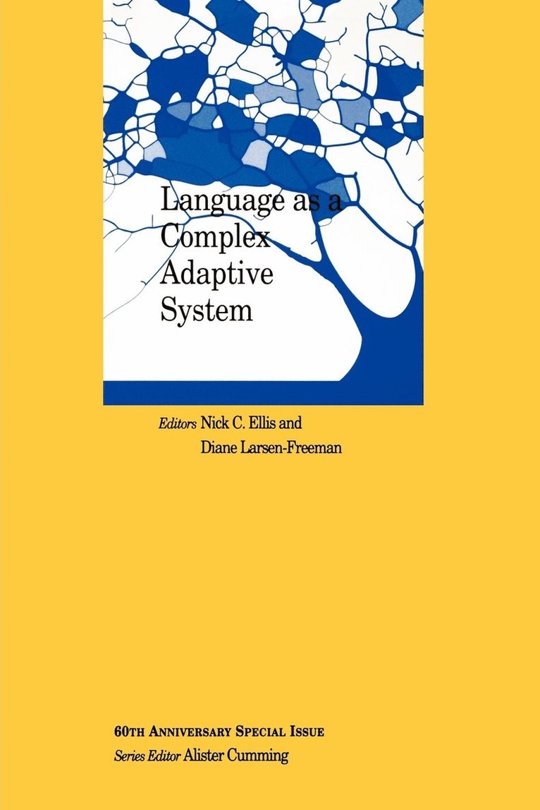 Nick C. Ellis, Diane Larsen-Freeman, Ellis and Larse - Language as a Complex Adaptive System, Häftad
