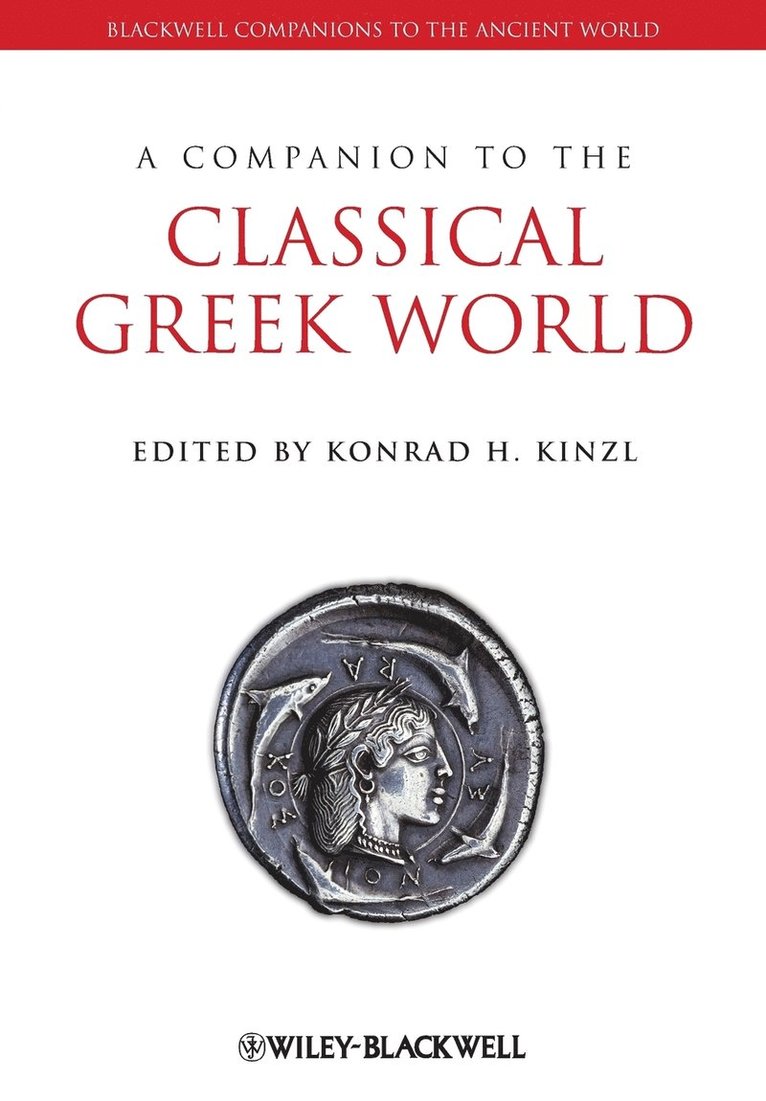 Kinzl, Konrad H. Kinzl, Canada) Kinzl, Konrad H. (Trent University, Konrad H Kinzl - Companion to the Classical Greek World, Häftad