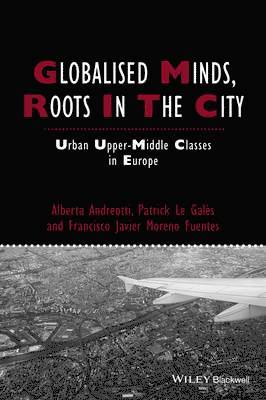bokomslag Globalised Minds, Roots in the City