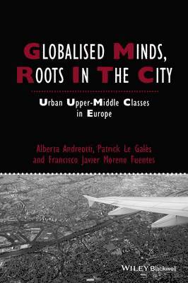 bokomslag Globalised Minds, Roots in the City