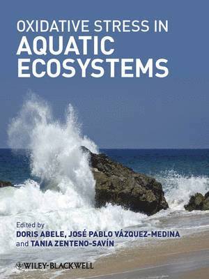 Oxidative Stress in Aquatic Ecosystems 1