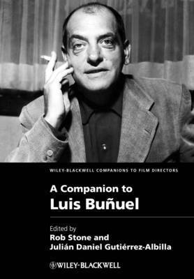 Rob Stone, Julián Daniel Gutiérrez-Albilla - Companion to Luis Buñuel, Inbunden