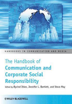Øyvind Ihlen, Jennifer Bartlett, Steve May - Handbook of Communication and Corporate Social Responsibility, Inbunden