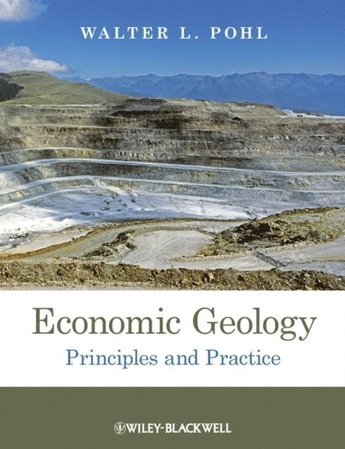 Walter L. Pohl, Germany) Pohl, Walter L. (Technical University of Braunschweig, Walter L Pohl - Economic Geology, Häftad