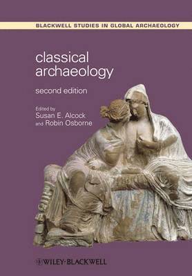 Susan E. Alcock, Robin Osborne - Classical Archaeology, Häftad
