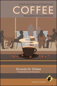 bokomslag Coffee - Philosophy for Everyone