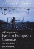 bokomslag A Companion to Eastern European Cinemas