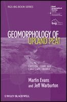 Martin Evans, Jeff Warburton - Geomorphology of Upland Peat, Häftad