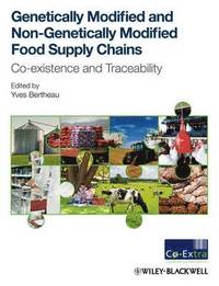 bokomslag Genetically Modified and non-Genetically Modified Food Supply Chains