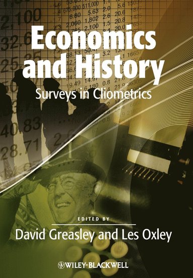 David Greasley, Les Oxley - Economics and History, Häftad