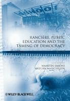 Ranciere, Public Education and the Taming of Democracy 1