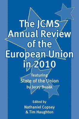Nathaniel Copsey, Tim Haughton - JCMS Annual Review of the European Union in 2010, Häftad