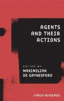 Agents and Their Actions 1