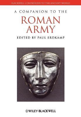 A Companion to the Roman Army 1