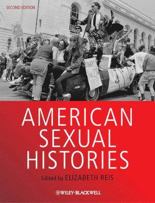 Elizabeth Reis - American Sexual Histories, Häftad