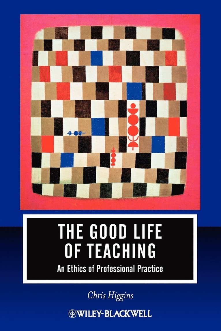 The Good Life of Teaching 1